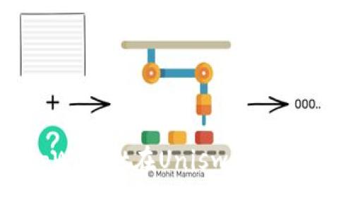 如何通过tpWallet在Uniswap上购买加密货币